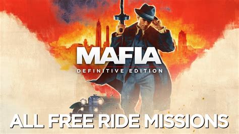 mafia definitive edition free ride missions|Mafia: Definitive Edition – How to Unlock Free Ride.
